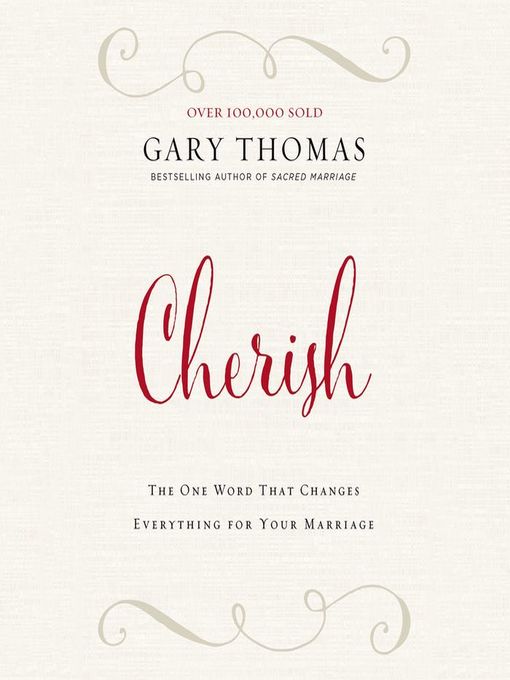 Title details for Cherish by Gary  Thomas - Available